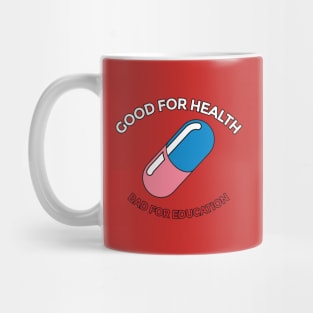 Akira Kaneda Pill Jacket Good for Health Bad for Education Mug